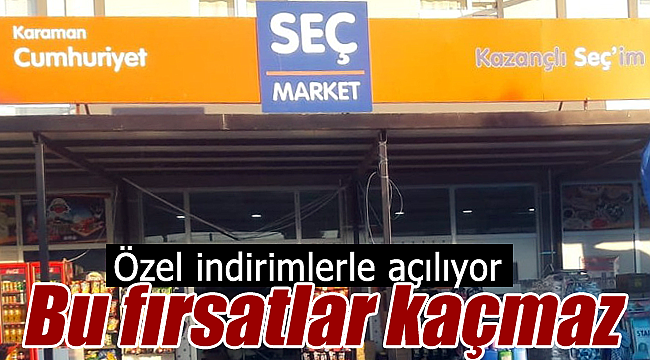 GOLD Seç Market Cumhuriyet Şubesi İndirimlerle Açılıyor!