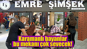 Karamanlı hanımlar bu mekanı çok sevcek