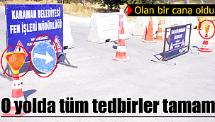 Olan bir cana oldu, tüm tedbirler alındı