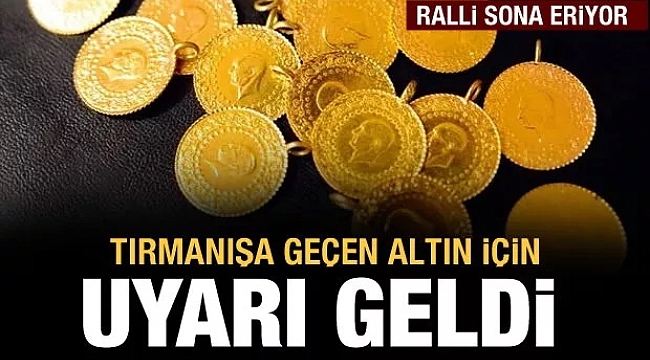 Altın için uyarı geldi yakın gelecekte ne olacak