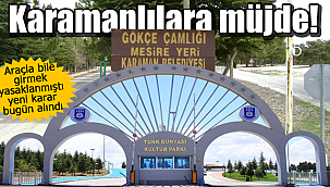 Karamanlılar özlediği mangalı buralarda yakabilecek