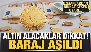 Altın alacaklar dikkat baraj aşıldı