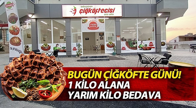 Bugün Çiğköfte günü