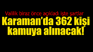Karaman'da 362 kişi kamuya alınacak