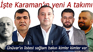 Karaman'da MHP'nin yeni A takımı belli oldu