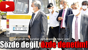 Karaman'da sözde değil özde denetim