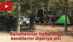 Karamanlılar hafta sonu kendilerini dışarıya attı
