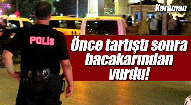 Cadde üzerinde husumetlisinin bacaklarına kurşun sıktı