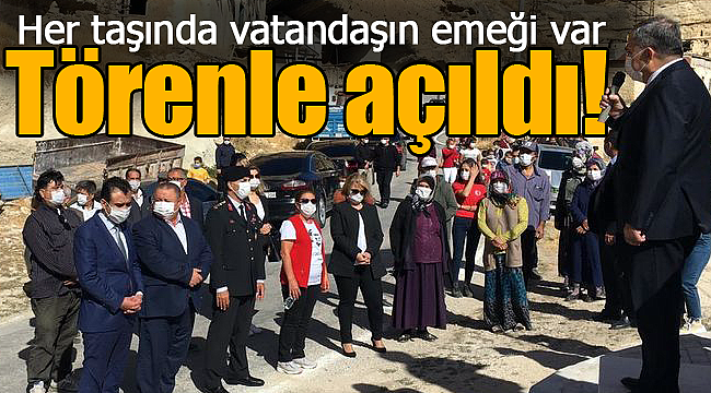 Her taşında vatandaşın emeği var törenle açıldı