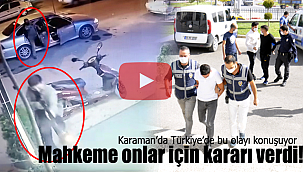 Tüm Türkiye bu görüntüleri konuşmuştu, mahkeme kararını verdi