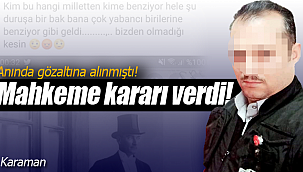 Karaman'daki güvenlik görevlisi için mahkeme kararını verdi
