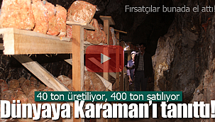 Karaman'ı dünyaya tanıttı 40 ton üretiliyor 400 ton satılıyor