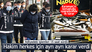 Karaman'ın konuştuğu operasyonda ilk karar