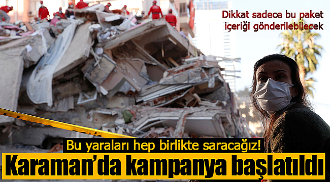Karamanlılar İzmir'in yaralarını saracak