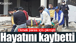 Ekmek parası için çıktığı 11'inci kattan aşağıya düştü