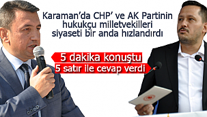 Karaman'da CHP'li ve Ak Partili vekiller siyaseti hızlandırdı