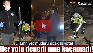 Karaman'da sıcak takip kaçamadı!