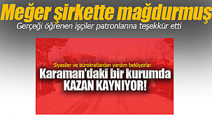 Karaman'daki maaş sıkıntısında meğer şirkette mağdurmuş