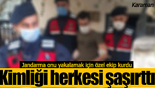 Jandarma yakaladı kimliği herkesi şaşırttı