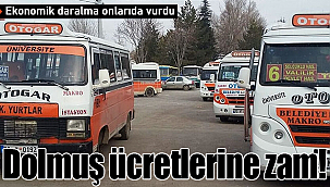 Karaman'da dolmuş ücretlerine zam geldi