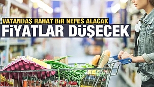 Vatandaş rahatlayacak gıda fiyatları gerileyecek