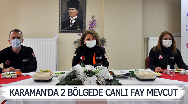 Karaman'da 2 bölgede canlı fay mevcut