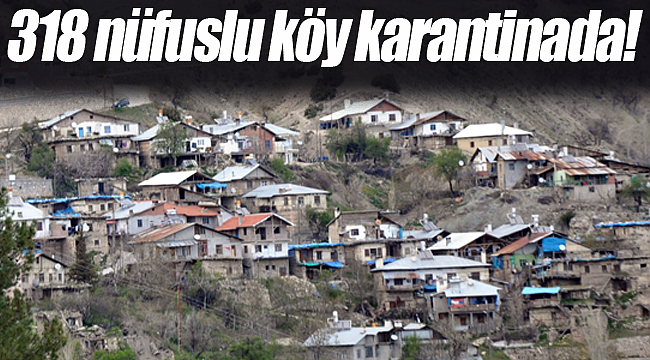 Karaman'da 318 nüfuslu köy karantinaya alındı