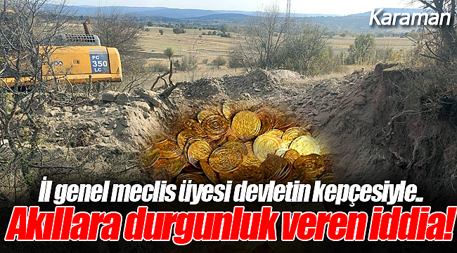 Karaman'da akıllara durgunluk veren iddia