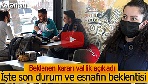 Karaman Valiliği beklenen kararı açıkladı, esnaf umutlu