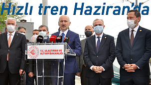 Bakan açıkladı Haziran'da hızlandırılmış tren Karaman'da