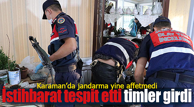 Karaman'da istihbarat tespit etti timler eve girdi