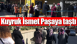 Karaman'da kapanmanın ardından korkutan kuyruk