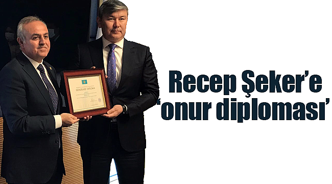 Recep Şeker'e "onur diploması" 
