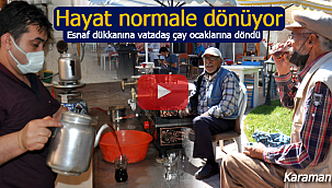 Karaman'da hayat normale dönüyor