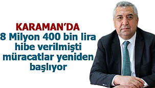 Karaman'da hibe başvuruları başlıyor