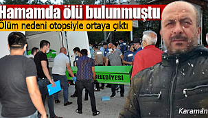 Ömer Sazak'ın ölüm nedeni otopsi ile belirlendi