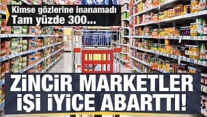 Zincir marketler işi abarttı!