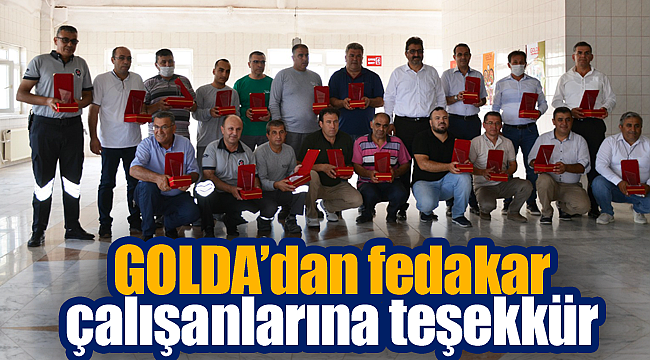 GOLDA'dan fedakar çalışanlarına teşekkür