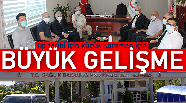 Tıp tarihi için küçük, Karaman için büyük gelişme