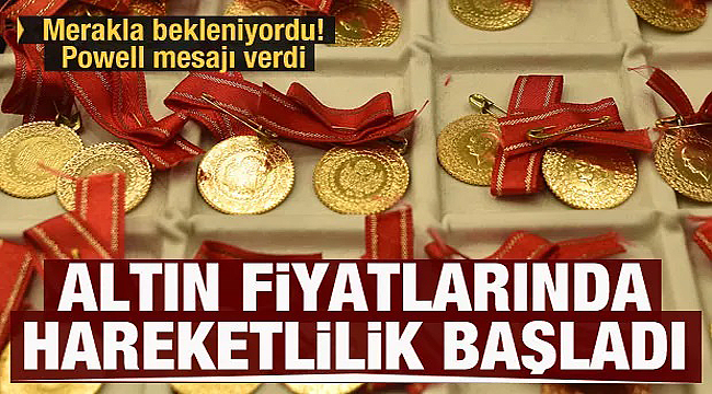 Altın fiyatlarında hareketlilik başladı