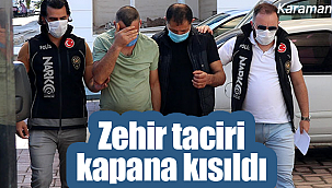 Hala şanslarını deniyorlar zehir taciri kapana kısıldı