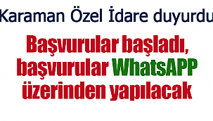 Karaman Özel İdare duyurdu başvurular whatsapp'tan