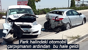 Park halindeki otomobile çarptı 1 yaralı