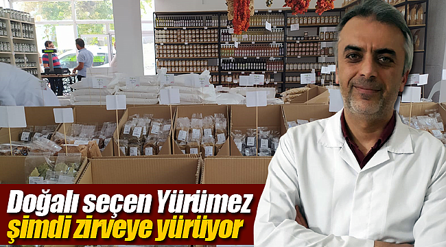 Doğalı seçen Yürümez şimdi zirveye yürüyor