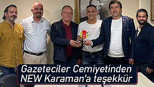 Gazeteciler Cemiyetinden NEW Karaman'a teşekkür