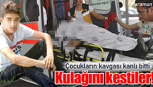 Karaman'da çocukların kavgası hastanede bitti