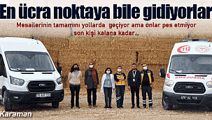 Karaman'da en ücra noktalara bile ulaşılıyor çalışmalar hız kesmiyor