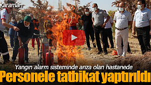 Karaman Eğitim ve Araştırma Hastanesinde yangın tatbikatı