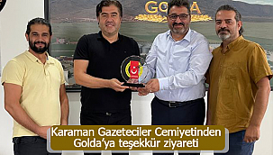 Karaman Gazeteciler Cemiyetinden Golda'ya teşekkür
