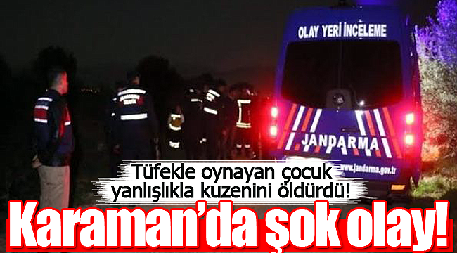 Oynadığı tüfekle kuzenini vurdu